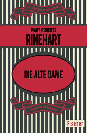 Die alte Dame de Mary Roberts Rinehart