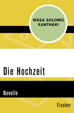 Die Hochzeit de Wása Solomú Xantháki