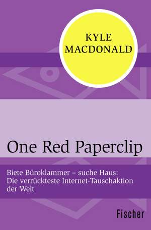 One Red Paperclip de Kyle Macdonald