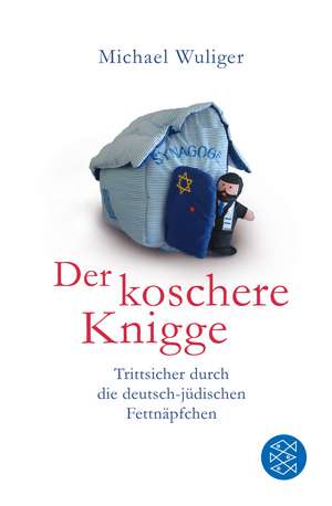 Der koschere Knigge de Michael Wuliger