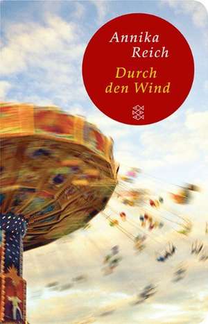 Durch den Wind de Annika Reich