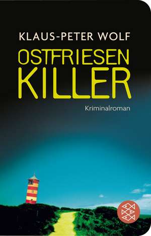 OstfriesenKiller de Klaus-Peter Wolf