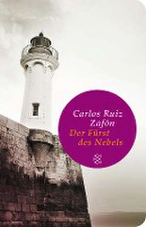 Der Fürst des Nebels de Carlos Ruiz Zafón