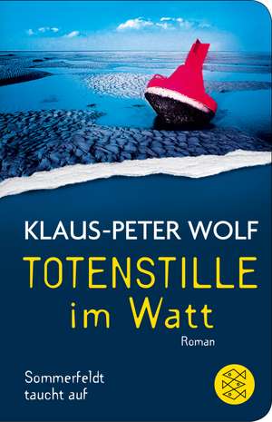 Totenstille im Watt de Klaus-Peter Wolf