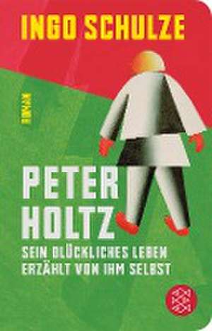 Peter Holtz de Ingo Schulze