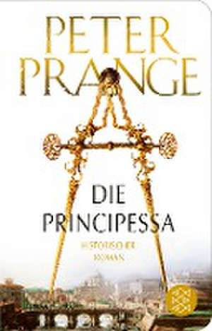 Die Principessa de Peter Prange