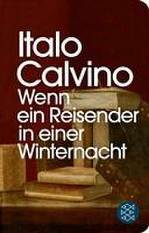 Wenn ein Reisender in einer Winternacht de Italo Calvino