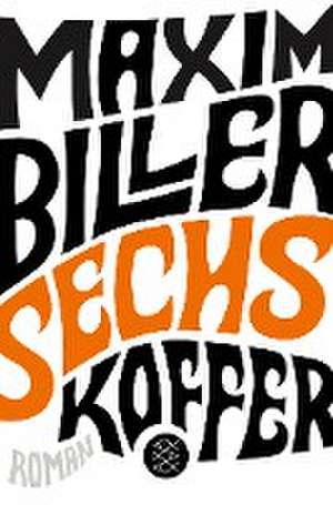 Sechs Koffer de Maxim Biller