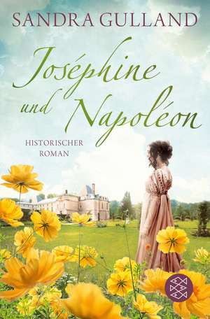 Joséphine und Napoléon de Sandra Gulland