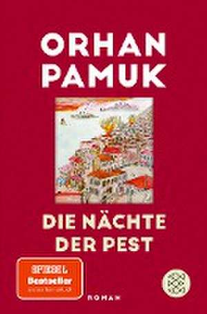 Die Nächte der Pest de Orhan Pamuk