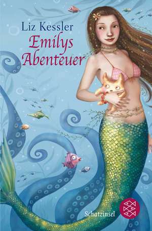 Emilys Abenteuer de Liz Kessler