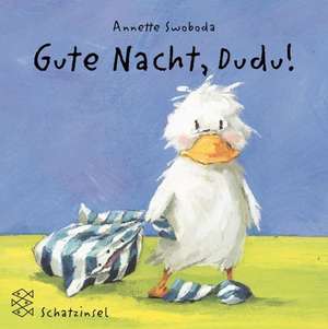 Gute Nacht, Dudu! de Annette Swoboda