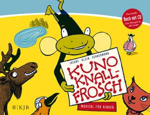 Kuno Knallfrosch. Musical für Kinder de Dietmar Jacobs