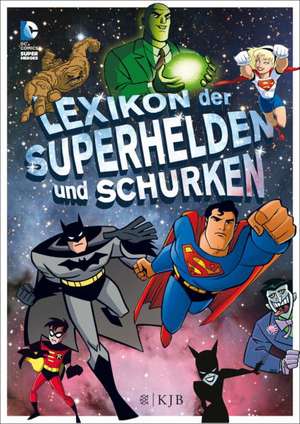 Lexikon der Superhelden und Schurken de Donald Lemke