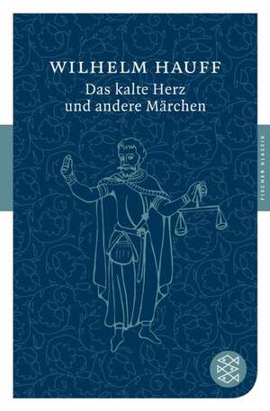 Das kalte Herz und andere Märchen de Wilhelm Hauff