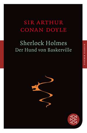 Sherlock Holmes - Der Hund von Baskerville de Arthur Conan Doyle