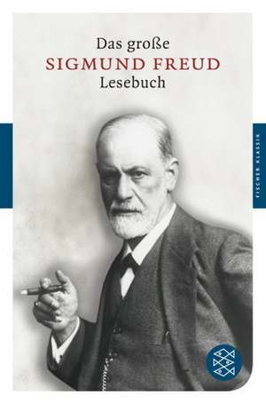 Das große Lesebuch de Sigmund Freud