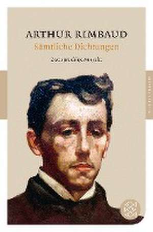 Sämtliche Dichtungen de Arthur Rimbaud