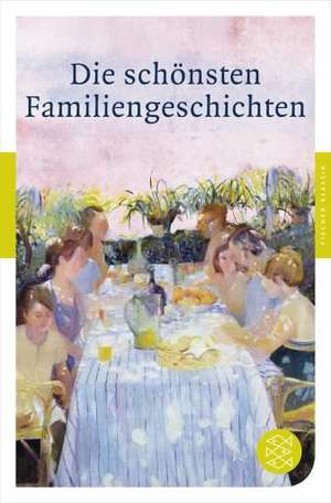 Die schönsten Familiengeschichten de German Neundorfer