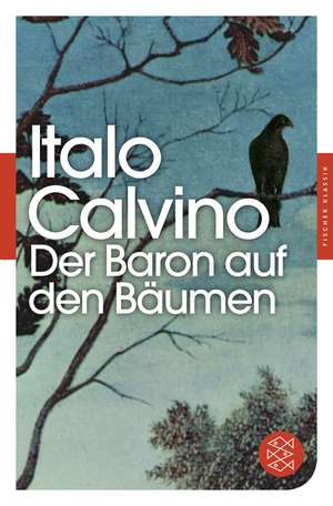 Der Baron auf den Bäumen de Italo Calvino