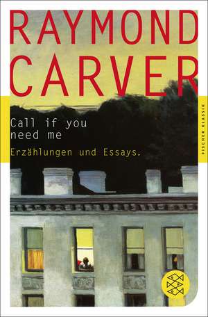 Call if you need me de Raymond Carver