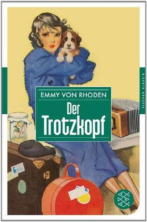 Der Trotzkopf de Emmy Von Rhoden