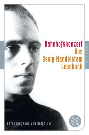 Bahnhofskonzert de Ossip Mandelstam