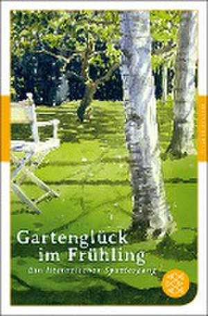 Gartenglück im Frühling de Elisabeth Stursberg