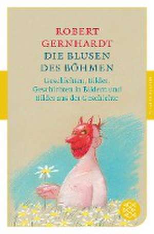 Die Blusen des Böhmen de Robert Gernhardt