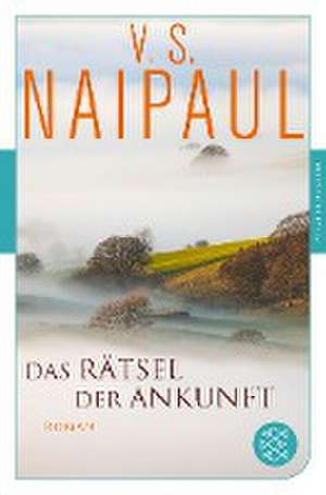 Das Rätsel der Ankunft de V. S. Naipaul