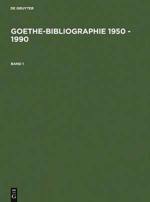 Goethe-Bibliographie 1950 - 1990 de Siegfried Seifert