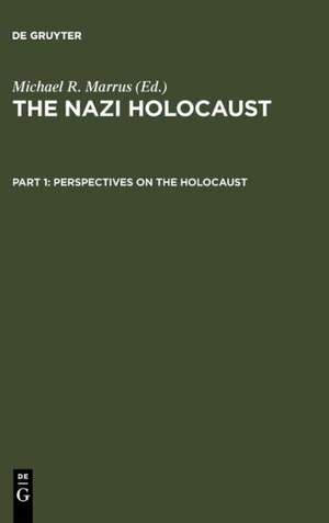 Perspectives on the Holocaust de Michael Robert Marrus