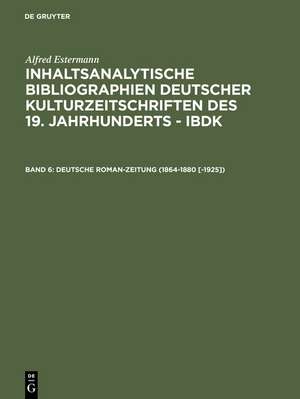 Deutsche Roman-Zeitung (1864-1880 [-1925]) de Alfred Estermann