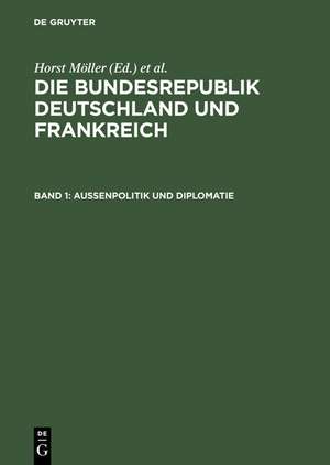 Außenpolitik und Diplomatie de Ulrich Lappenküper