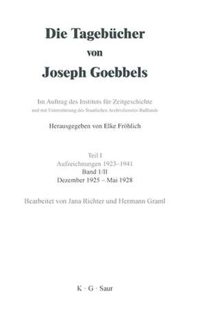 Dezember 1925 - Mai 1928 de Elke Fröhlich