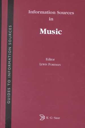 Information Sources in Music de Lewis Foreman