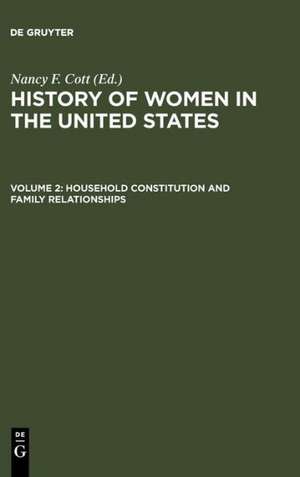 Household Constitution and Family Relationships de Nancy F. Cott