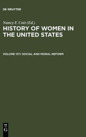 Social and Moral Reform de Nancy F. Cott