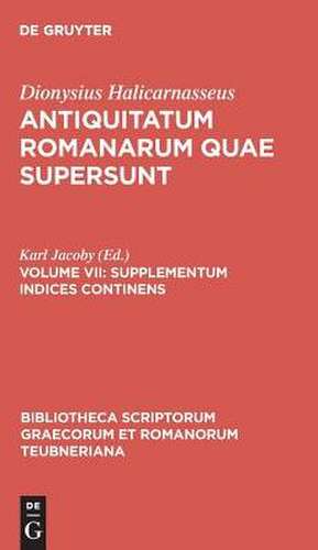 Antiquitatum Romanarum, Supplementum: Indices continens de Dionysius Halicarnaseus