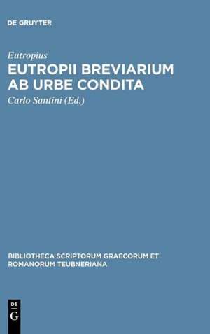 Breviarium Ab Urbe Condita de Eutropius