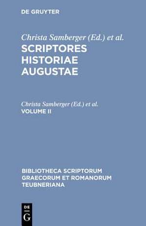 Scriptores Historiae Augustae, vol. II, VI de Ch. Samberger