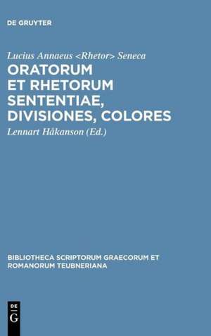 Oratorum et Rhetorum Sententia, Divisiones, Colores: XXIII de Seneca the Elder