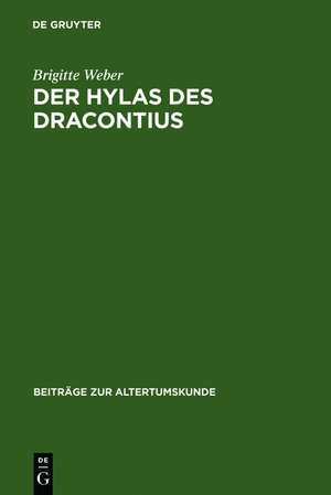 Der Hylas des Dracontius: Romulea 2 de Brigitte Weber