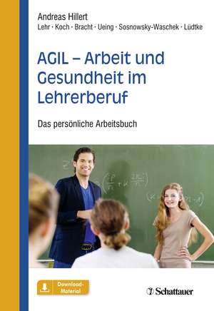 AGIL - Arbeit und Gesundheit im Lehrerberuf de Andreas Hillert