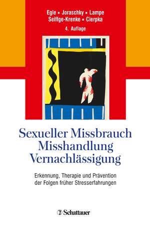 Sexueller Missbrauch, Misshandlung, Vernachlässigung de Ulrich Tiber Egle