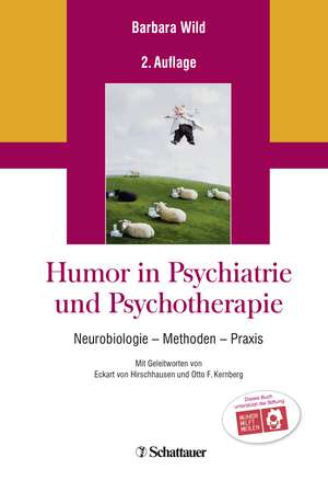 Humor in Psychiatrie und Psychotherapie de Barbara Wild