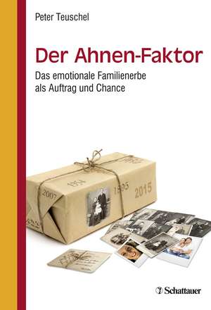 Der Ahnen-Faktor de Peter Teuschel