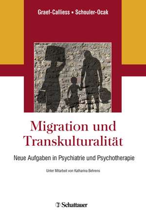 Migration und Transkulturalität de Iris Tatjana Graef-Calliess