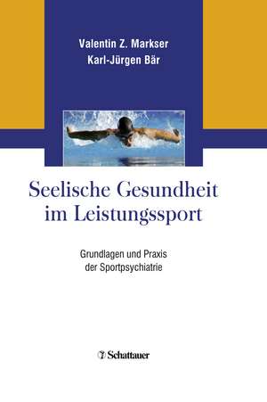 Markser, V: Seelische Gesundheit im Leistungssport