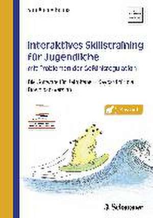 Interaktives Skillstraining für Jugendliche mit Problemen der Gefühlsregulation de Anne Kristin von Auer